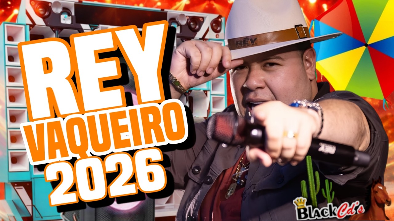 FORRO DE VAQUEJADA 2026 | REY VAQUEIRO PRA PAREDÃO 2026 SELEÇÃO MEDIOS GRAVE TOPADO | REY VAQUEIRO