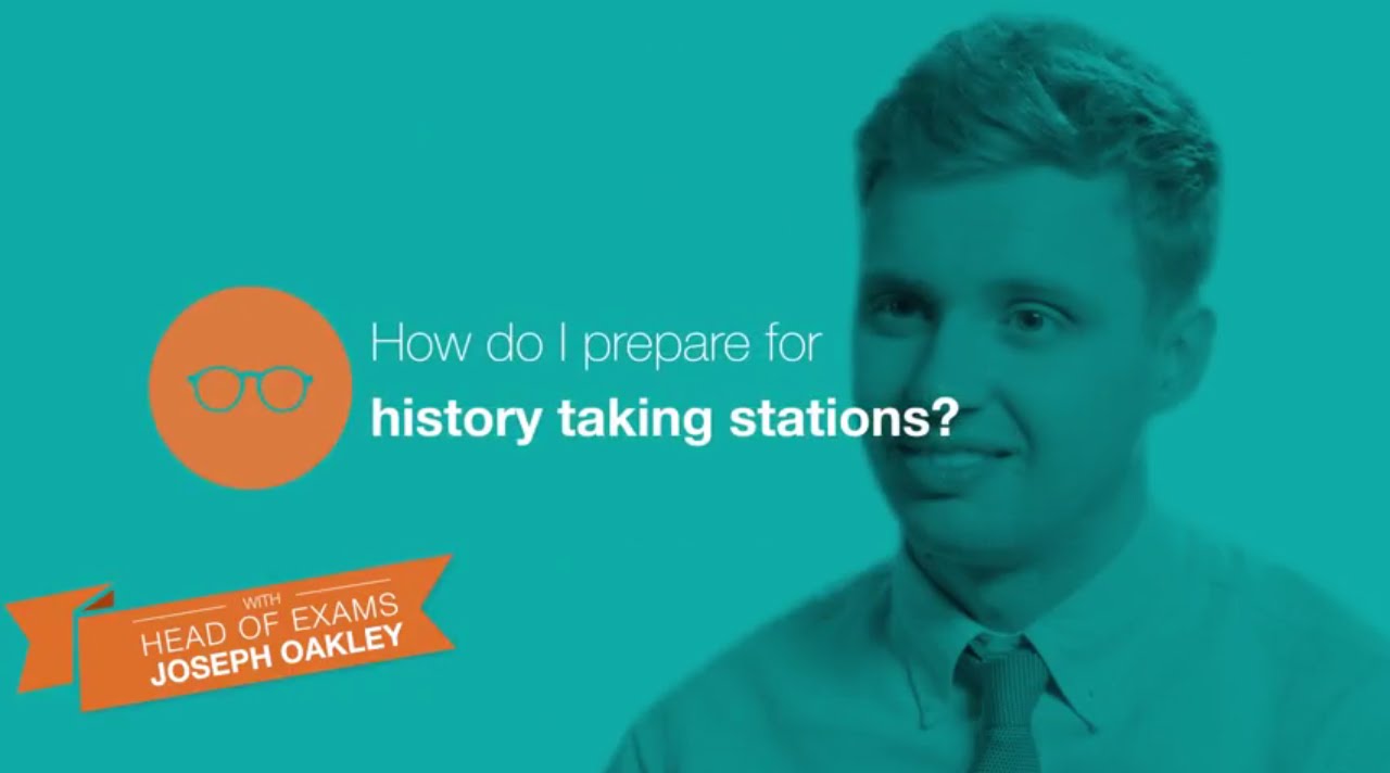 The OSCE: How to prepare for history taking stations