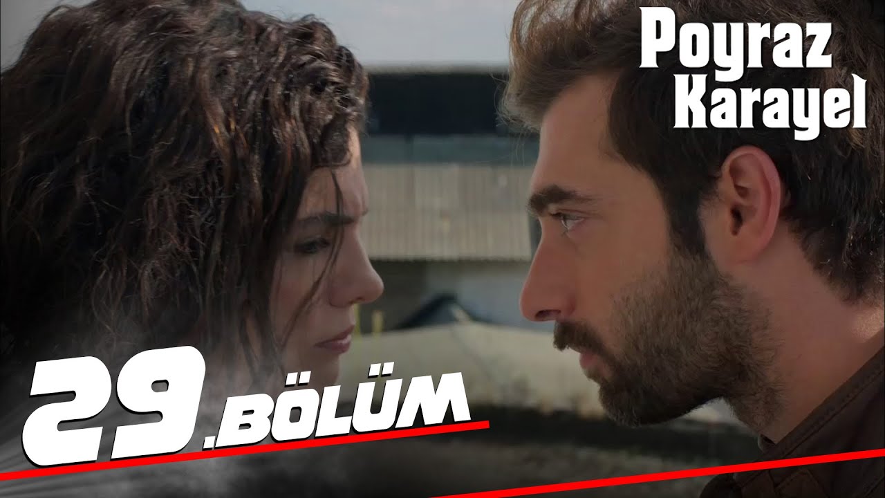 Poyraz Karayel 29. Bölüm - Full Bölüm