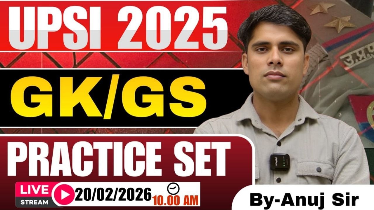 UPSI 2025 GK/GS Practice Set | By Anuj Sir