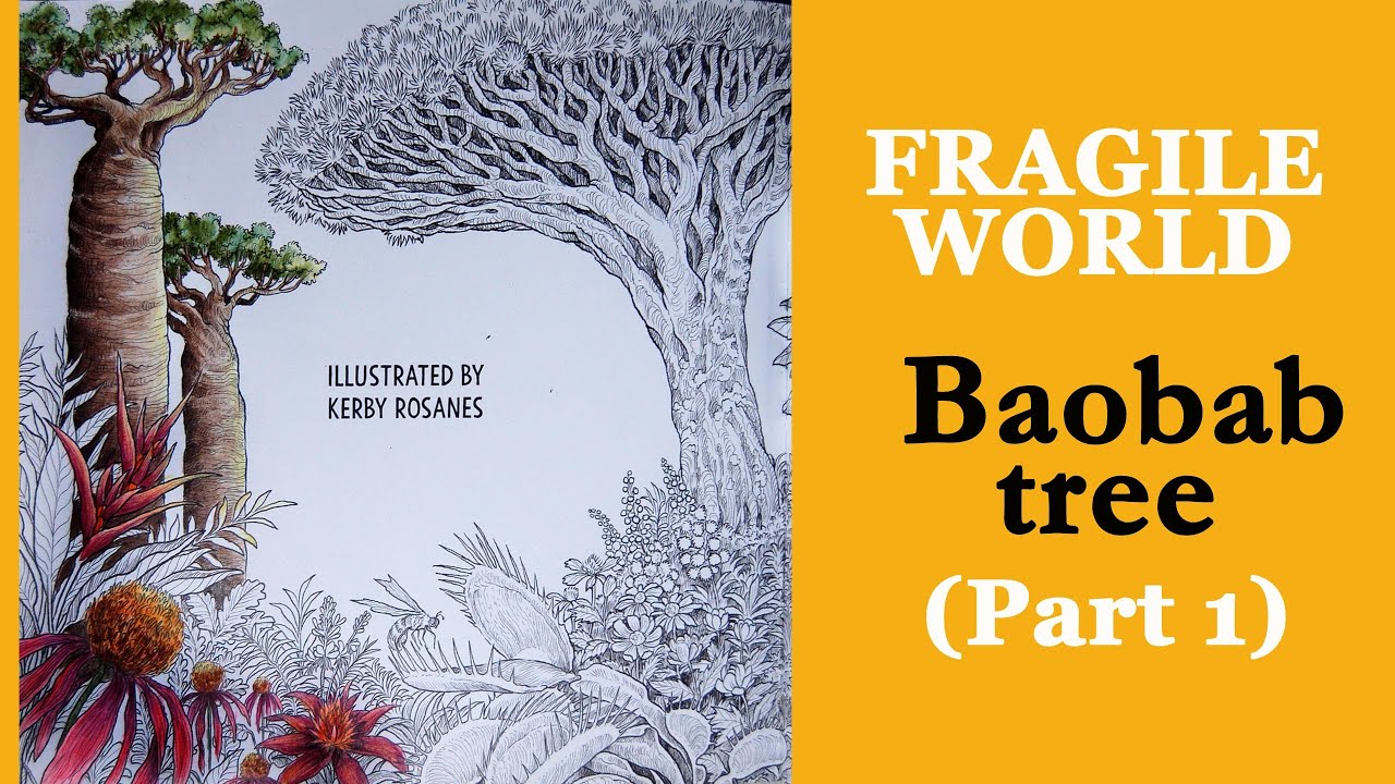 Baobab trees #Coloring in 'Fragile World' with ARRTX pencils #adultcoloring