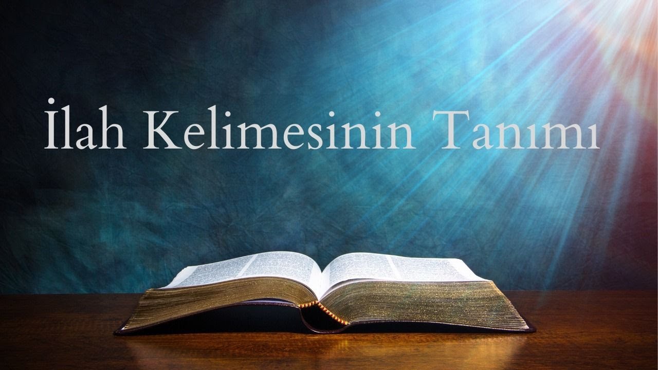 İlah Kelimesinin Tanımı -MUHAMMED KARASU