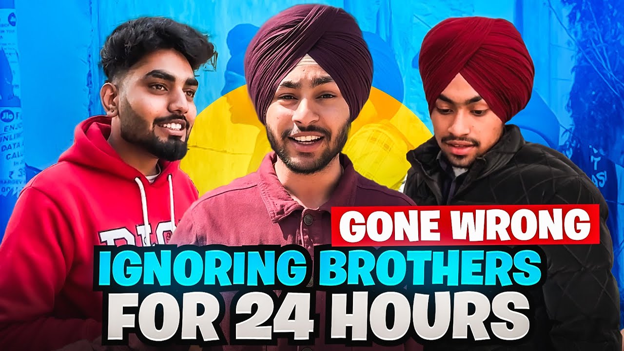IGNORING MY BROTHERS FOR 24 HOURS😂 - HARSH JAGRAON - BEINGSARDAR