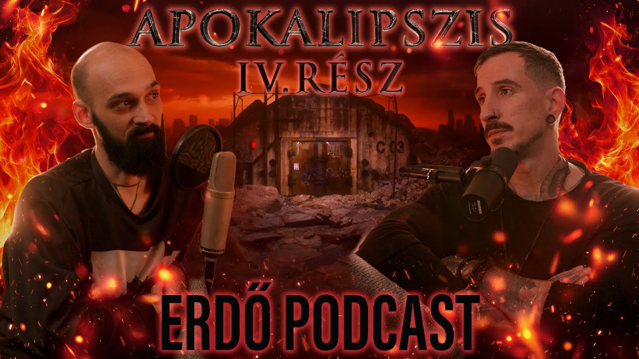 Erdő Podcast #12 - Apokalipszis IV.r&eacute;sz: Bek&ouml;vetkez&eacute;si val&oacute;sz&iacute;nűs&eacute;g