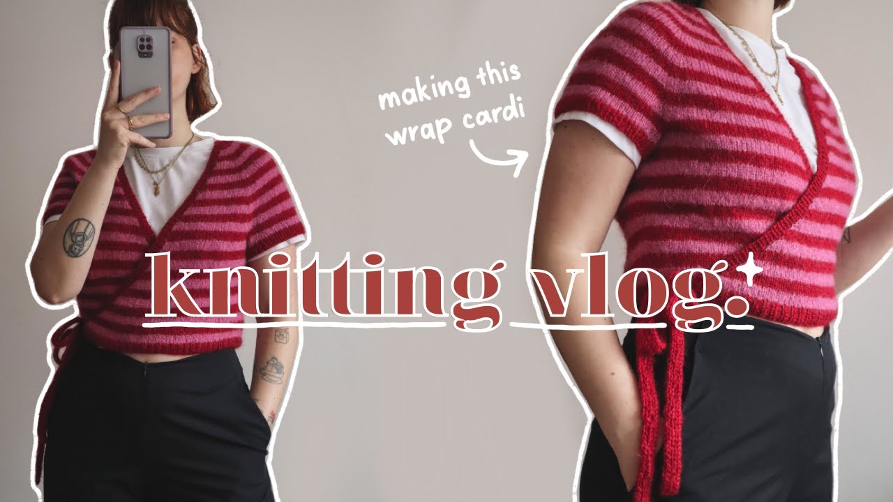Knitting Vlog - Making my own wrap cardi pattern