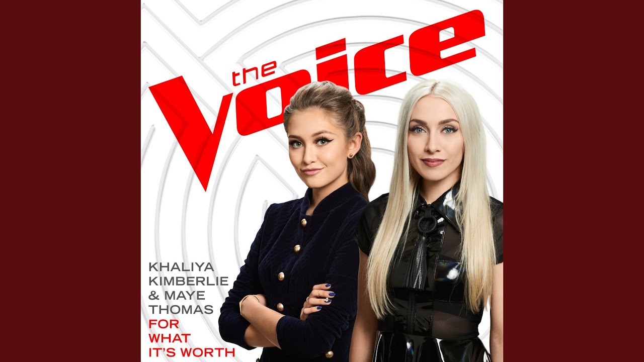 For What It&rsquo;s Worth (The Voice Performance)