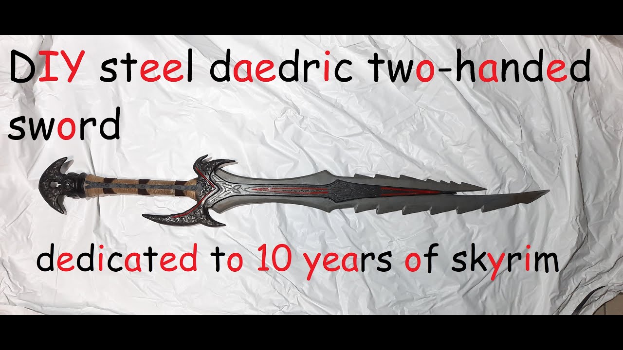 DIY steel Daedric Greatsword REAL LIFE from Skyrim