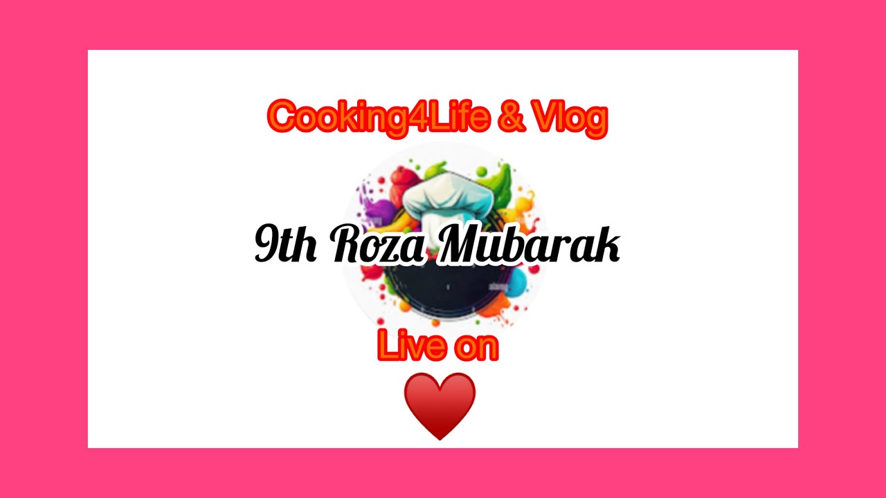 Cooking4Life&Vlog live on 9th Roza Mubarak to All ☺️almond aur dates ka regular use kre#TrendingLive
