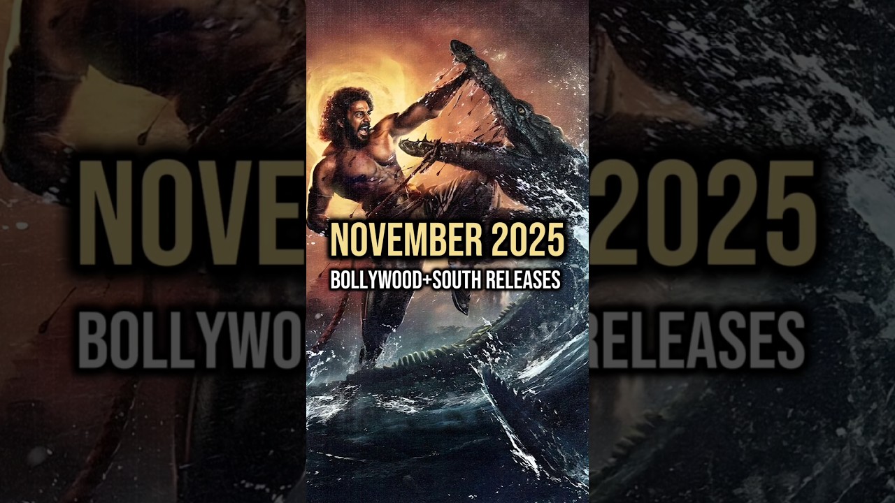 🔥 November 2025 Bollywood + South Big Releases 💥 | Upcoming Indian Movies #shorts
