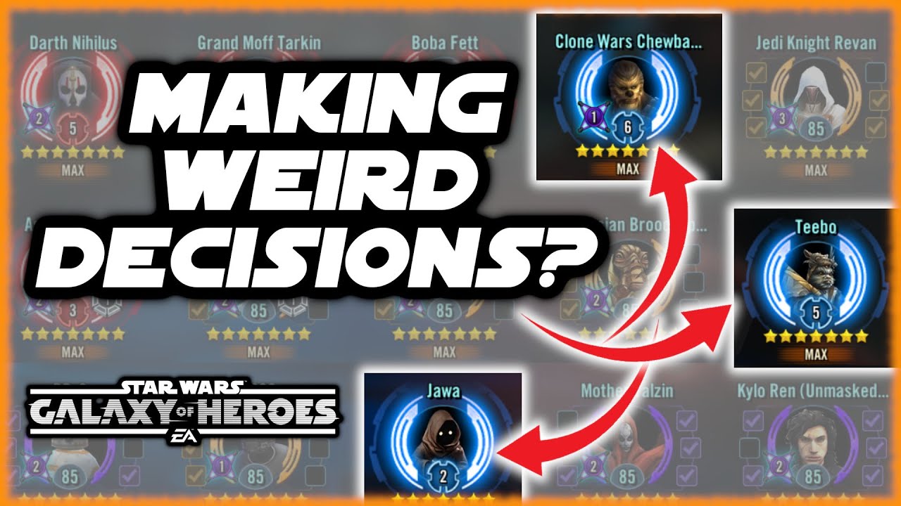 Strange Decisions Made By These Star Wars Galaxy of Heroes Players!  Roster Mania!
