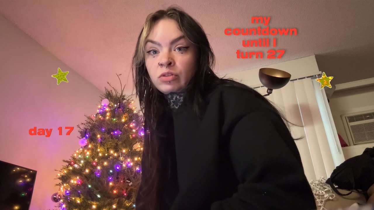 Counting Down to 27 | Day 17