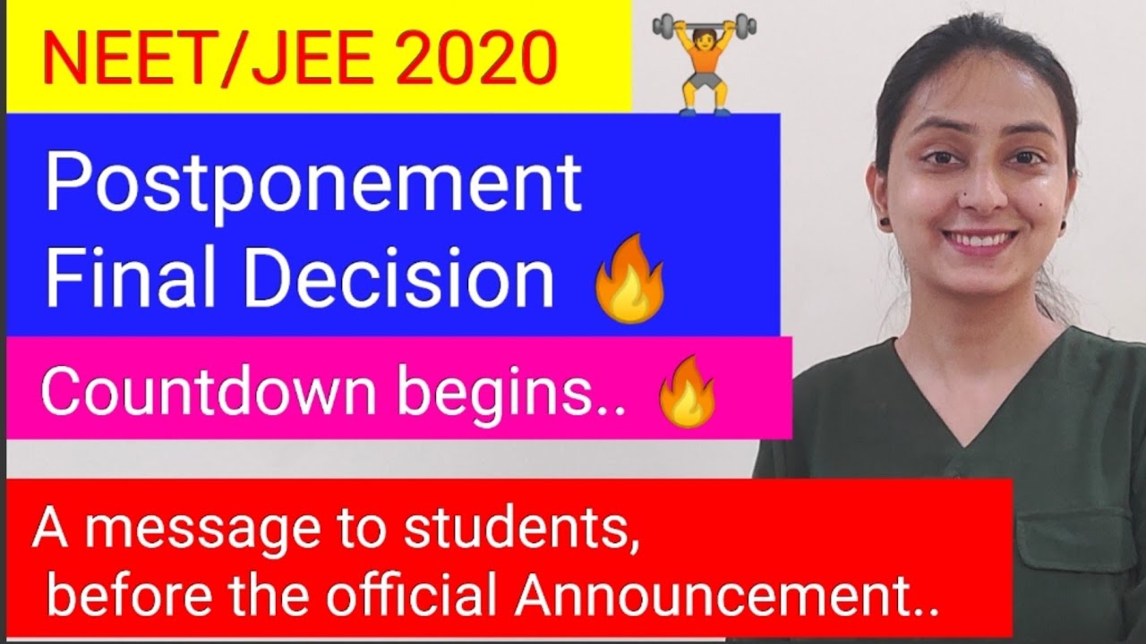 BIG DAY ! | NEET/JEE 2020 Postpone Announcement