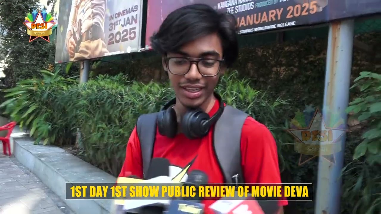 1ST DAY 1ST SHOW PUBLIC REVIEW OF MOVIE DEVA