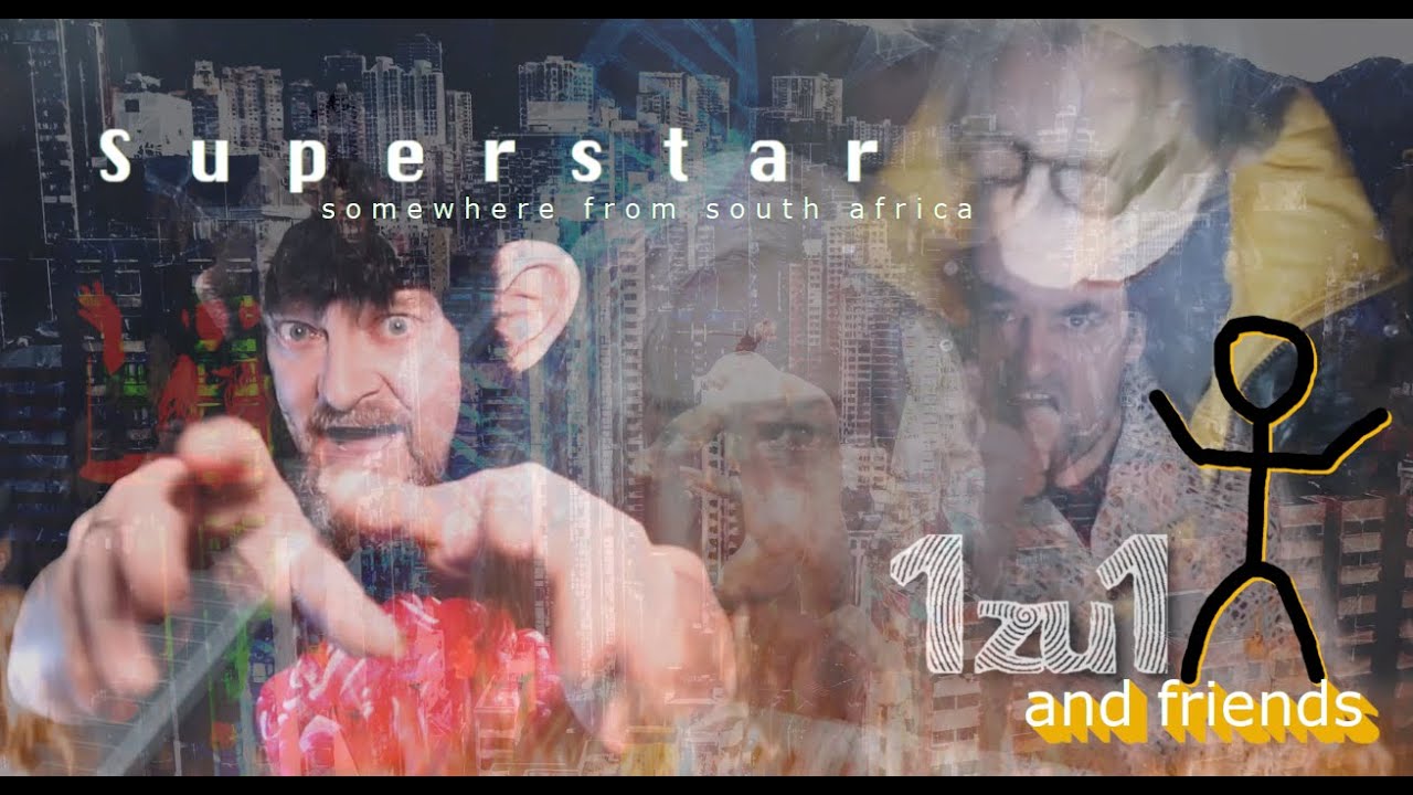 1zu1 & friends - Superstar Somewhere from South Africa