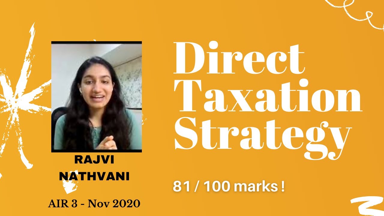 Direct Taxation Strategy | CA Final | 81 marks!