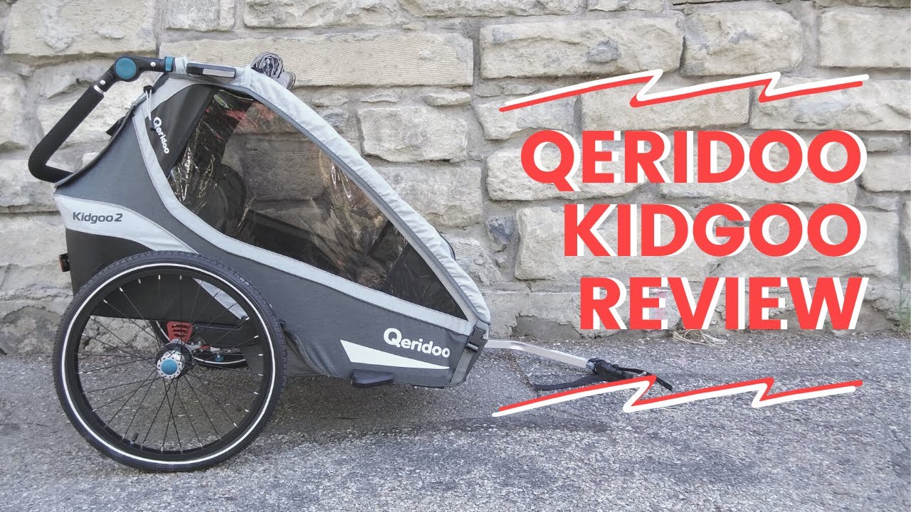 Qeridoo Kidgoo Review: A High Quality Bike Trailer & Stroller In One!