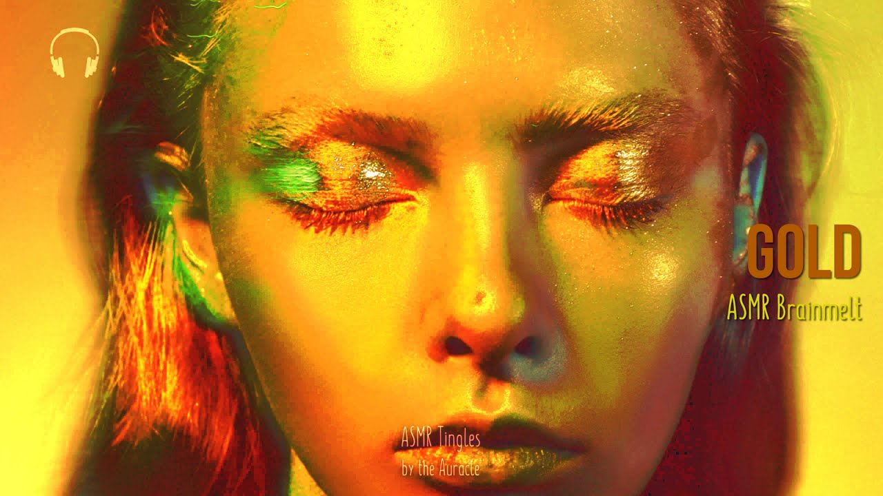 ASMR Sounds of the colour ★ Gold ★ Relaxing Experimental Brainmelt for sleep & tingles [Binaural]