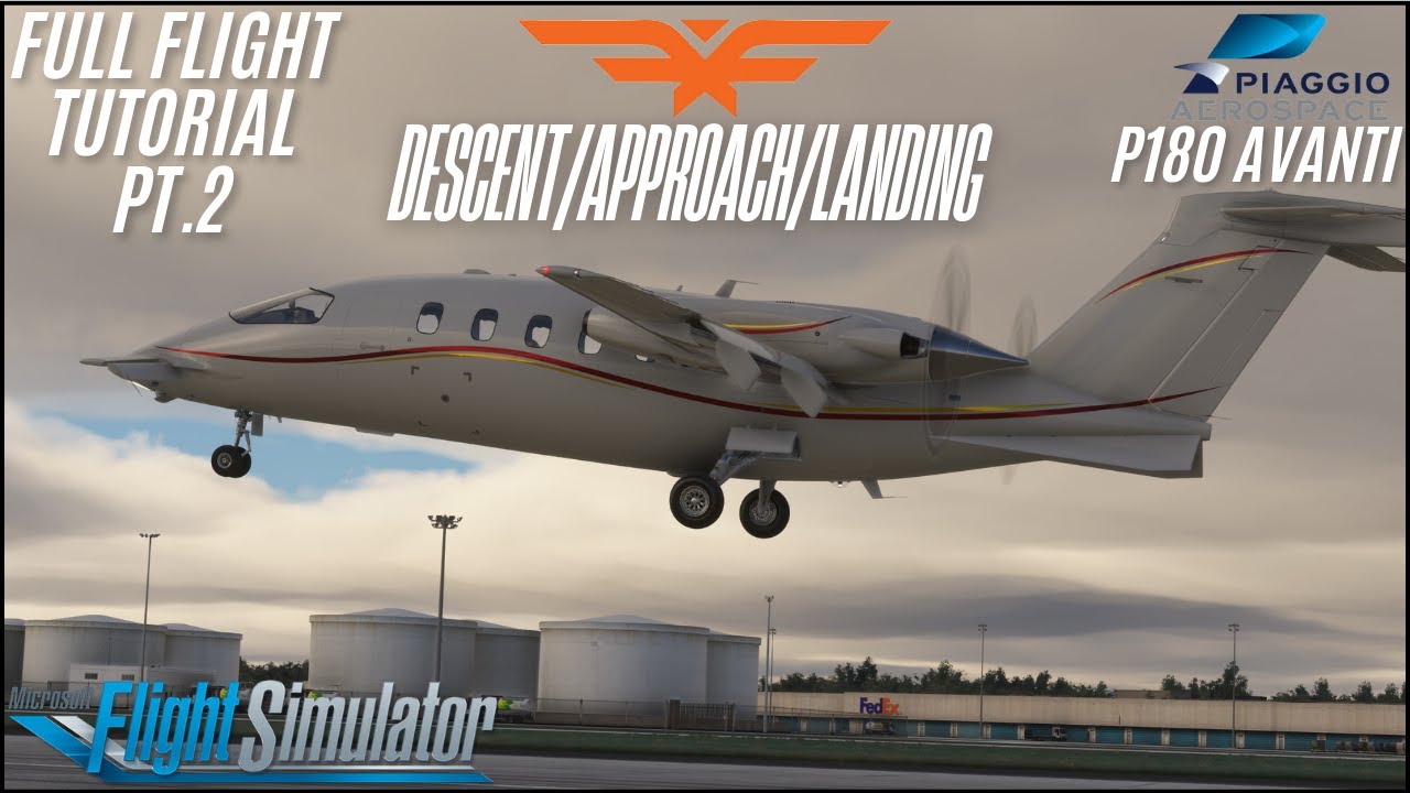 FlightFX Piaggio P180 Avanti - Full Flight Tutorial Pt.2 - MSFS 2020