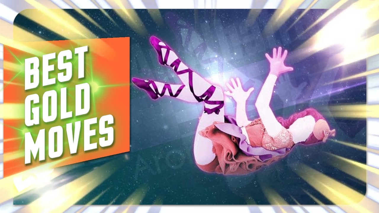 Just Dance: Top 10 Best GOLD MOVES on Just dance