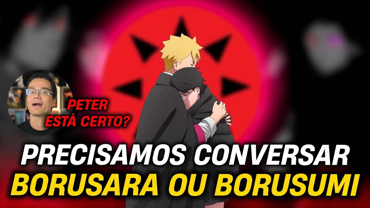 EI NERD TÁ MALUCO! BORUSARA OU BORUSUMI? QUAL É O FINAL DE BORUTO TBV?