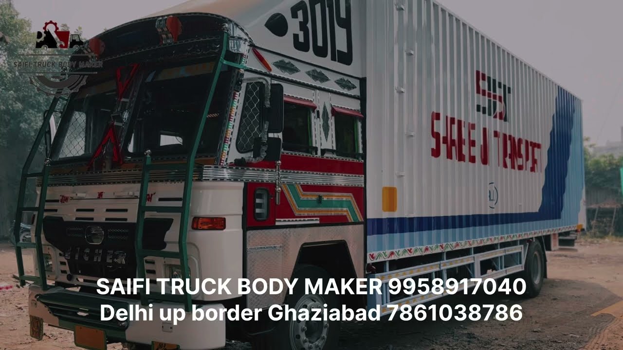 SAIFI TRUCK BODY MAKER || Best Container body making, truck body garage
