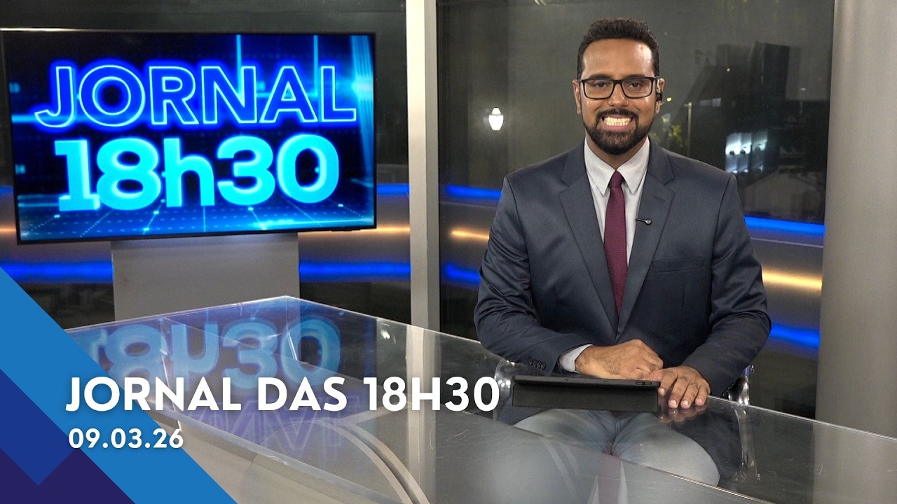 Jornal das 18h30 | Segunda-feira (09/Mar/2026)