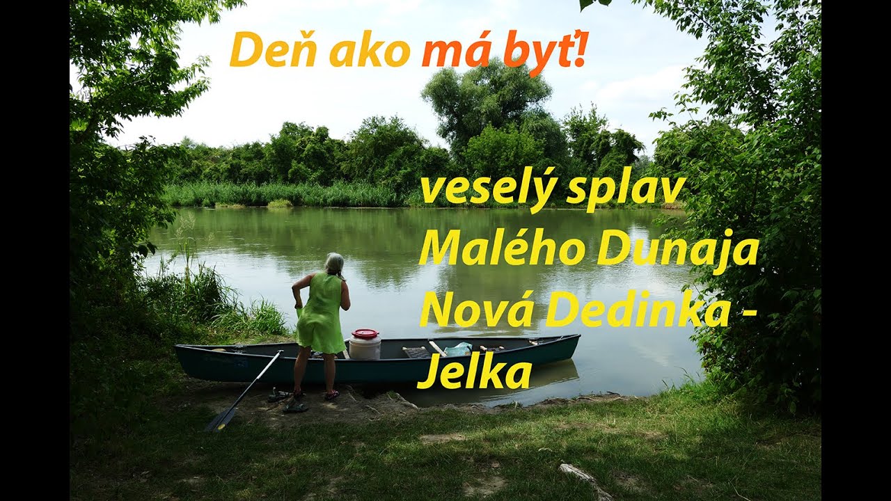 Vesel&yacute; splav Mal&eacute;ho Dunaja: Nov&aacute; Dedinka - Jelka #splav #kanoe #malydunaj #vodaci #vtipnevideo