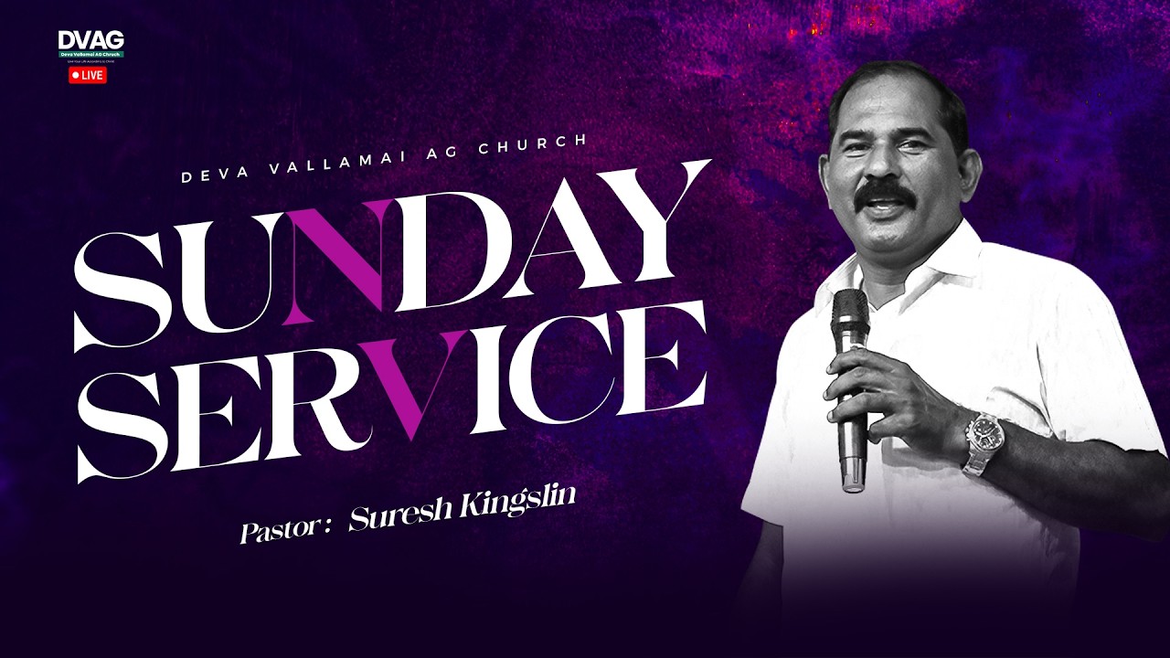 🔴LIVE |   SUNDAY SERVICE  | 15 FEBRUARY 2025 | SURESH KINGSLIN | DVAG