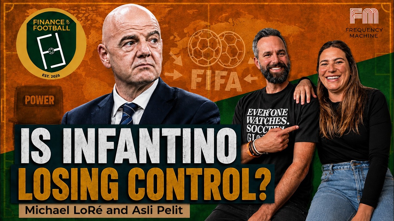 Is Gianni Infantino Losing Control of FIFA? | MLS Names Larry Berg