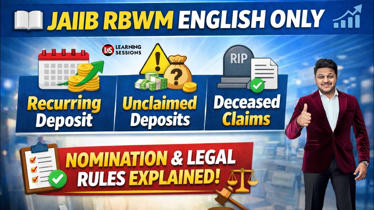 RBWM JAIIB English | RD Explained | Unclaimed Deposits | Deceased Claims Process