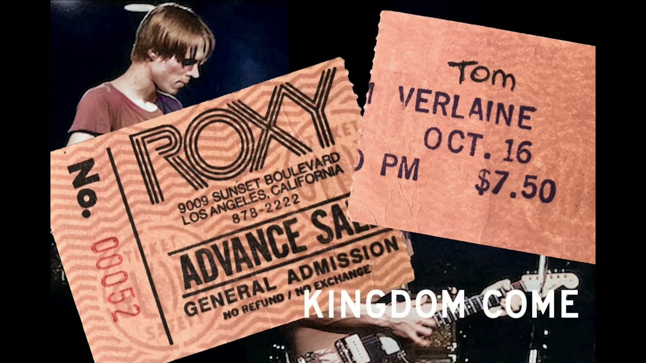 Tom Verlaine, Kingdom Come, Live at The Roxy, Los Angeles, October 1981