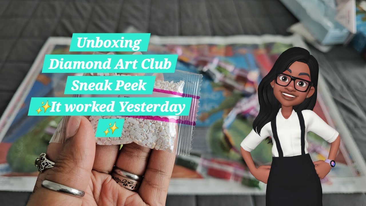 Unboxing Diamond Art Club Sneak Peek ✨️ It Worked Yesterday ✨️