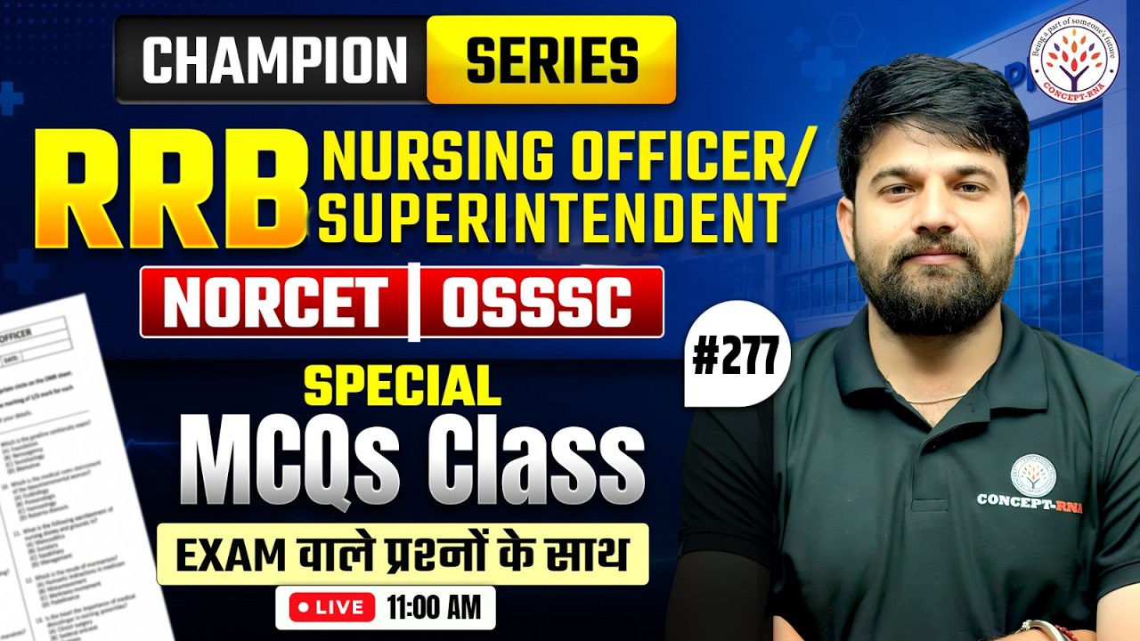 RRB Nursing Superintendent 2026,NORCET 11,OSSSC | Most Expected MCQ #277|Champion Series |Sagar Sir