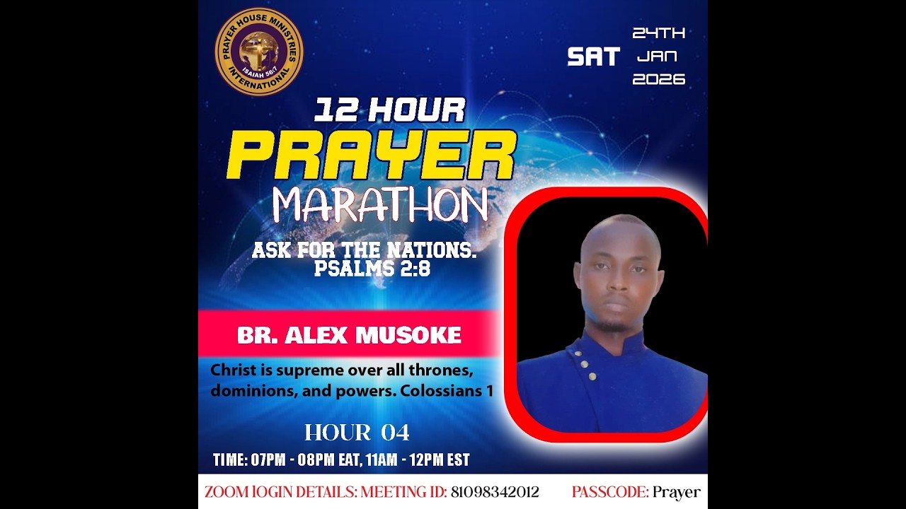 January 12 Hour Prayer Marathon | Hour 4 | Br. Alex Musoke