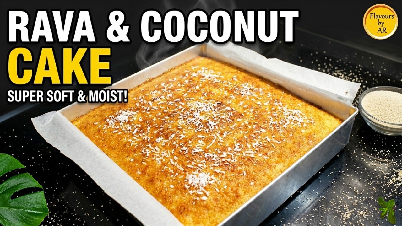 Easy Rava Cake | Coconut and Semolina Cake | Desiccated Coconut Cake | Rava Cake Recipe