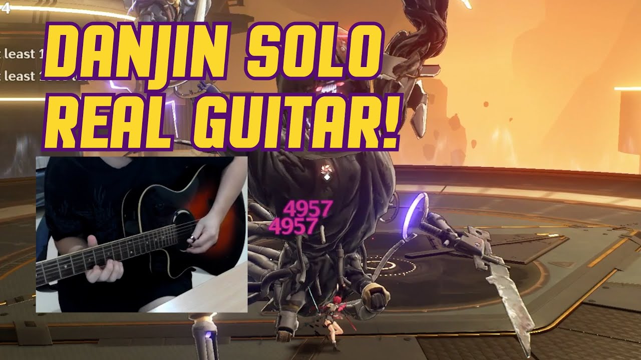 DANJIN SOLO BUT WITH A REAL GUITAR (WUTHERING WAVES)