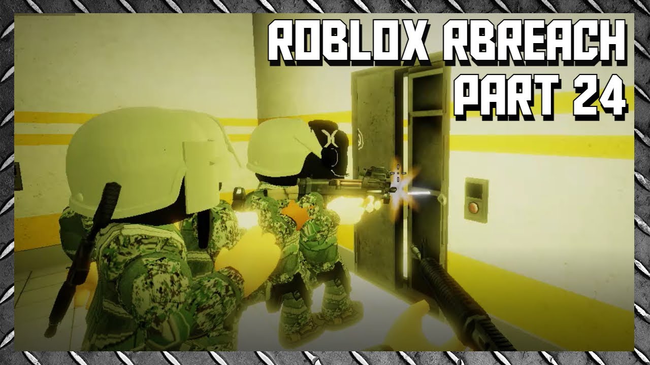 Roblox rBreach Part 24 (READ DESC)