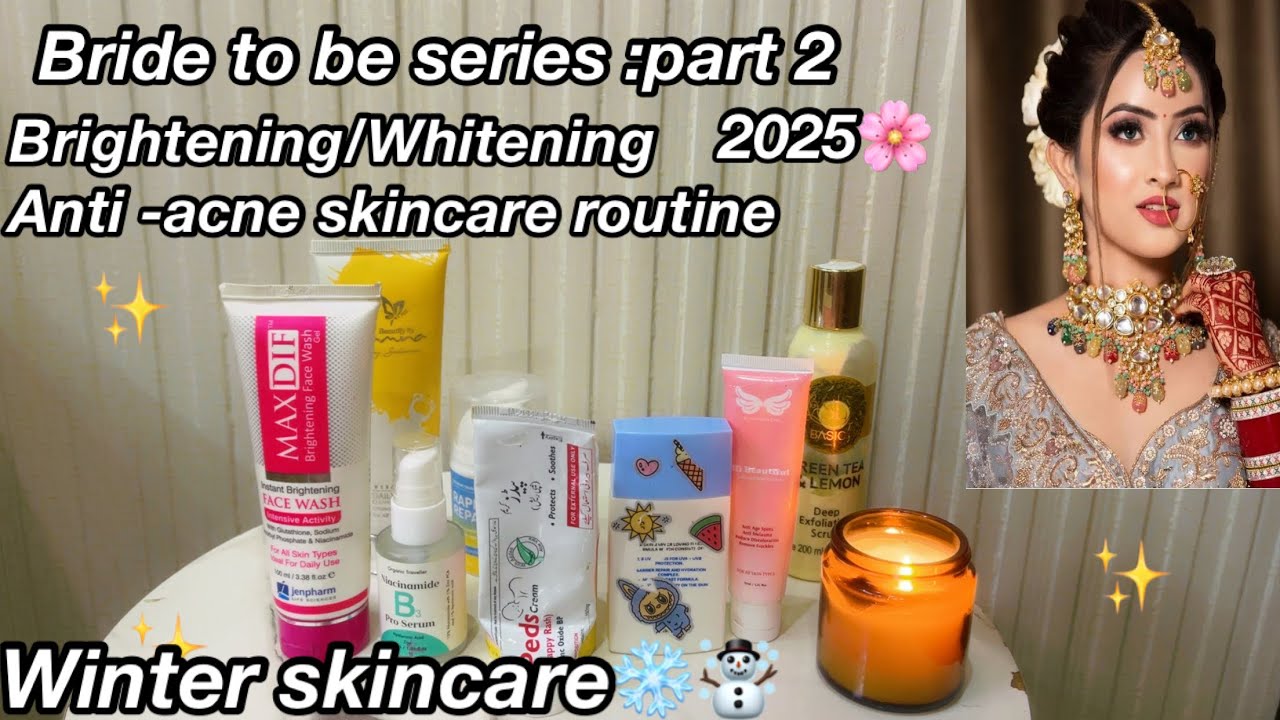 Winter❄️ brightening ✨skincare routine for bride  🧝‍♀️| bride to be skincare 