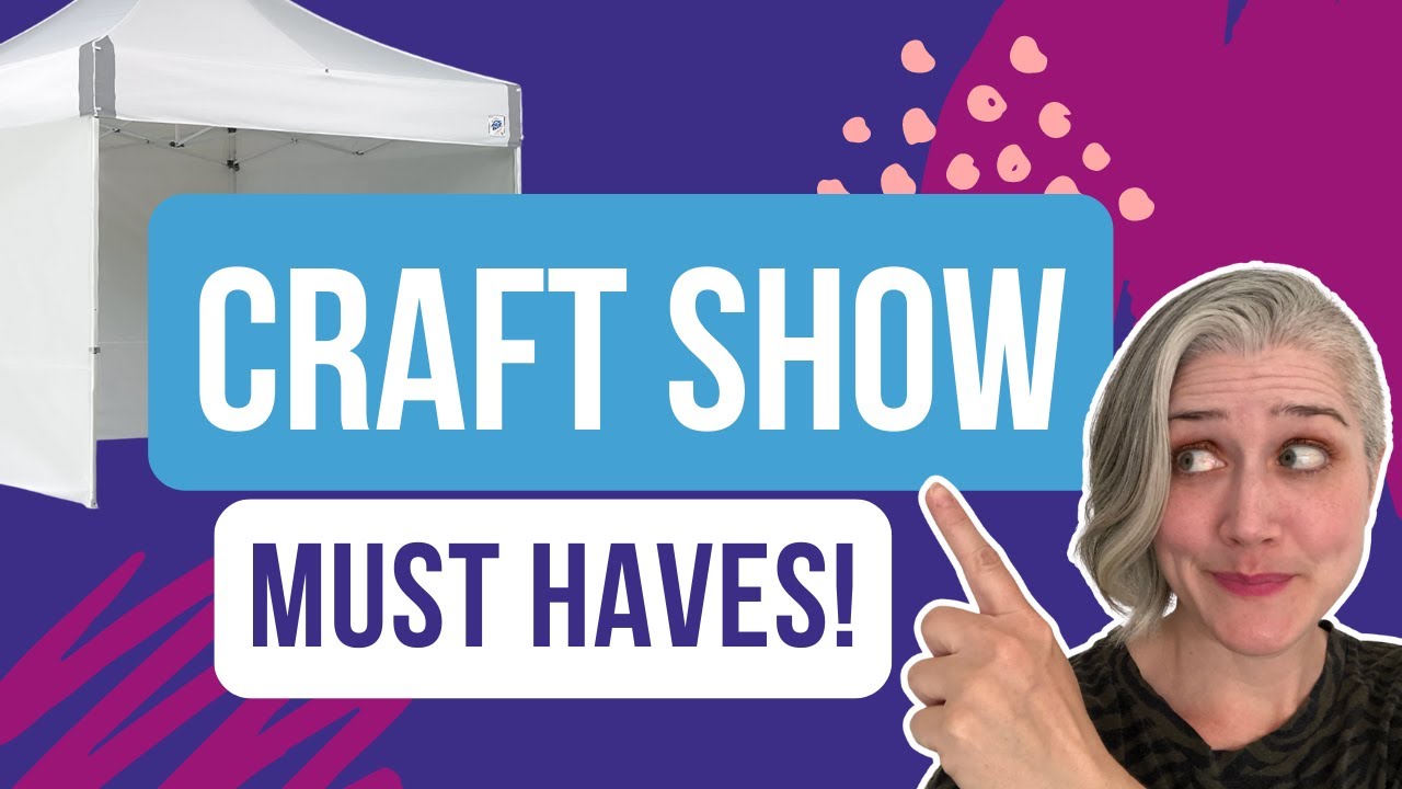 Craft Show Beginner? Don&rsquo;t Forget These 5 Craft Fair MUST HAVES for Artists & Makers!