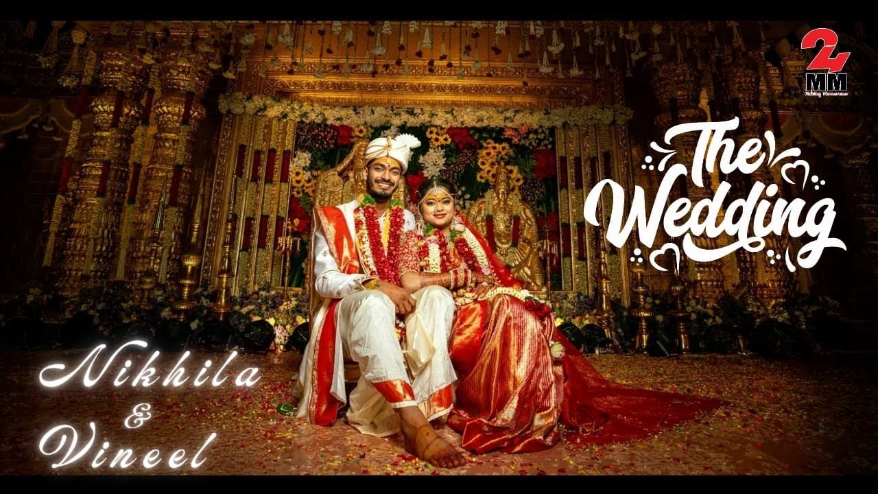 Nikhila X Vineel || Elegant  Wedding Film || A 