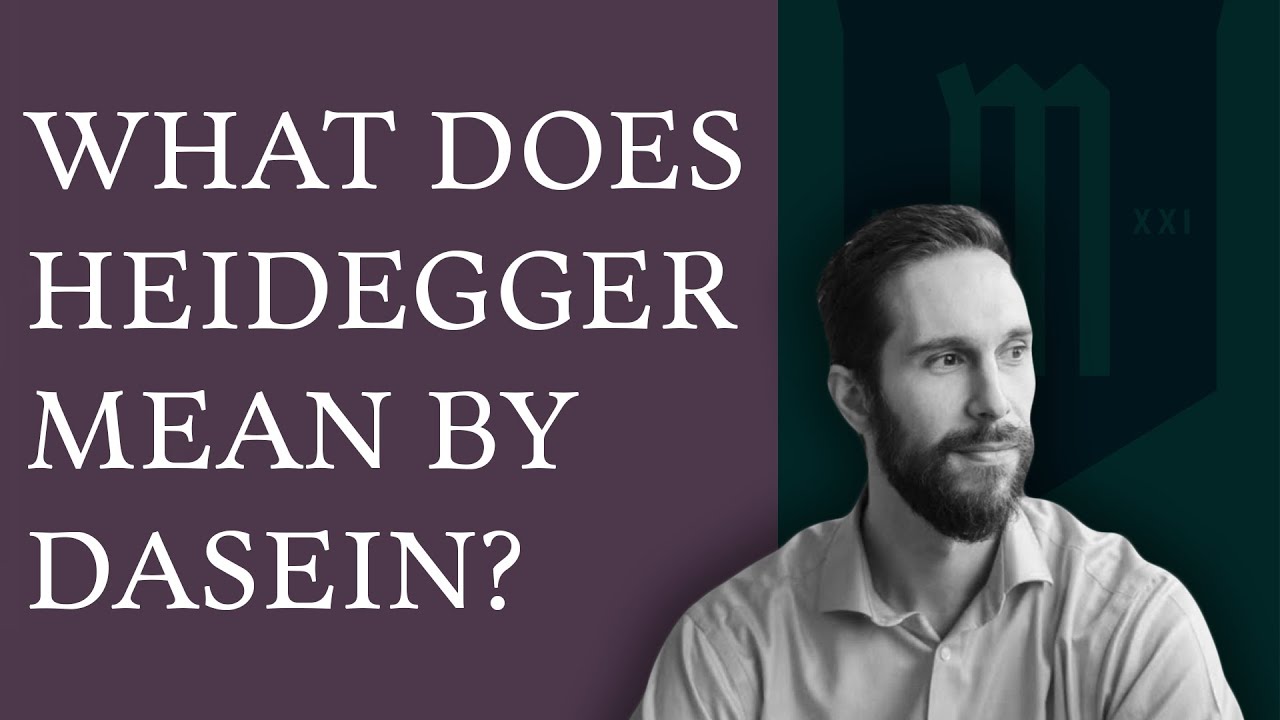 Heidegger’s Dasein: The Philosophy Everyone Should Know
