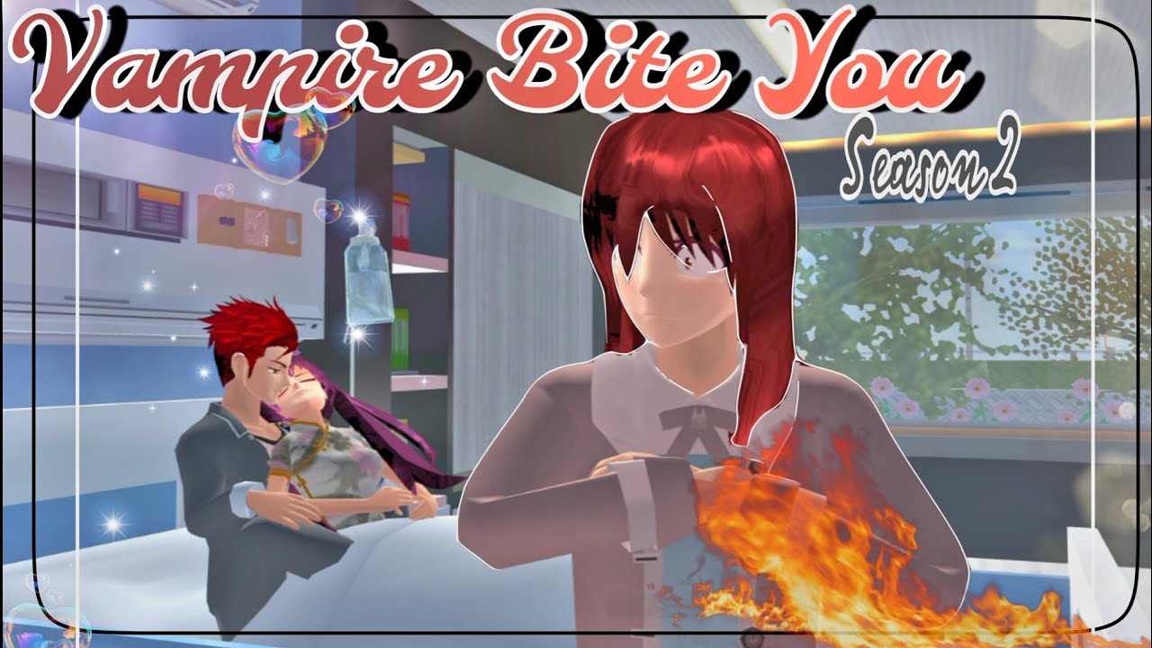 🧛🏻‍♂️BITE YOU SEASON2 [Mak Lampir Kepanasan!🔥] EPS 17||Drama Sakura School Simulator