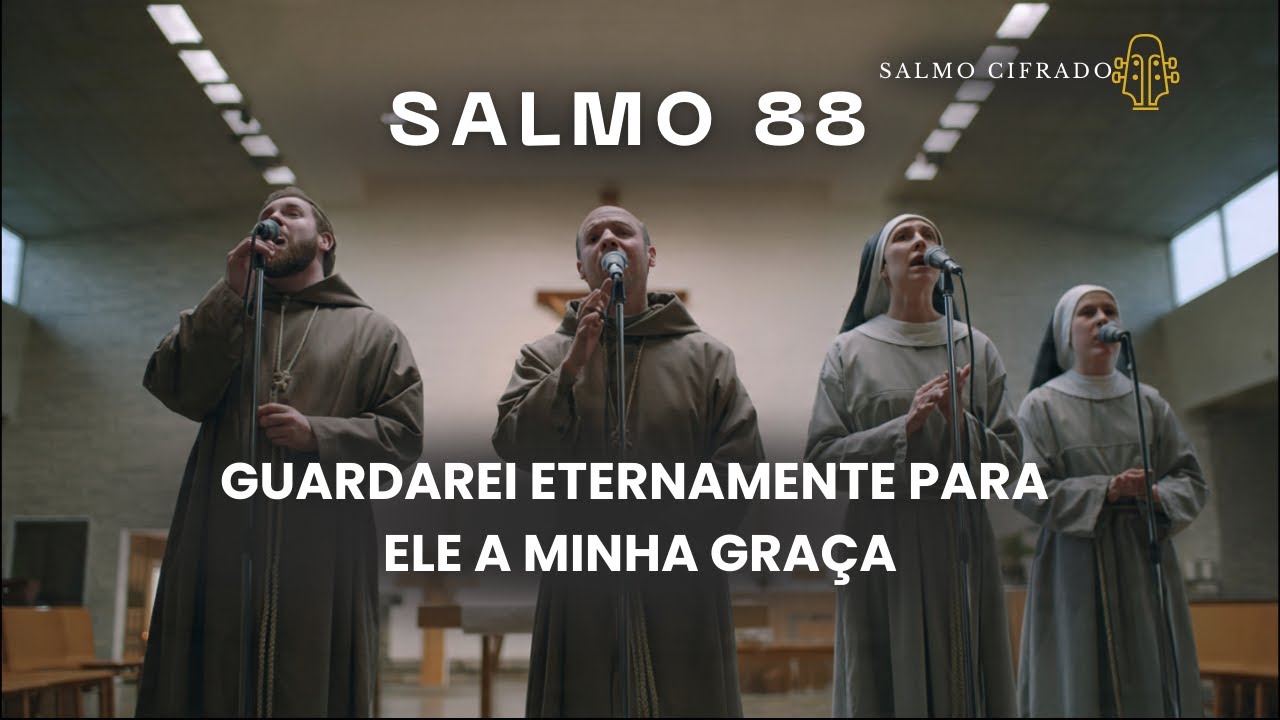 SALMO 88 GUARDAREI ETERNAMENTE PARA ELE A MINHA GRA&Ccedil;A