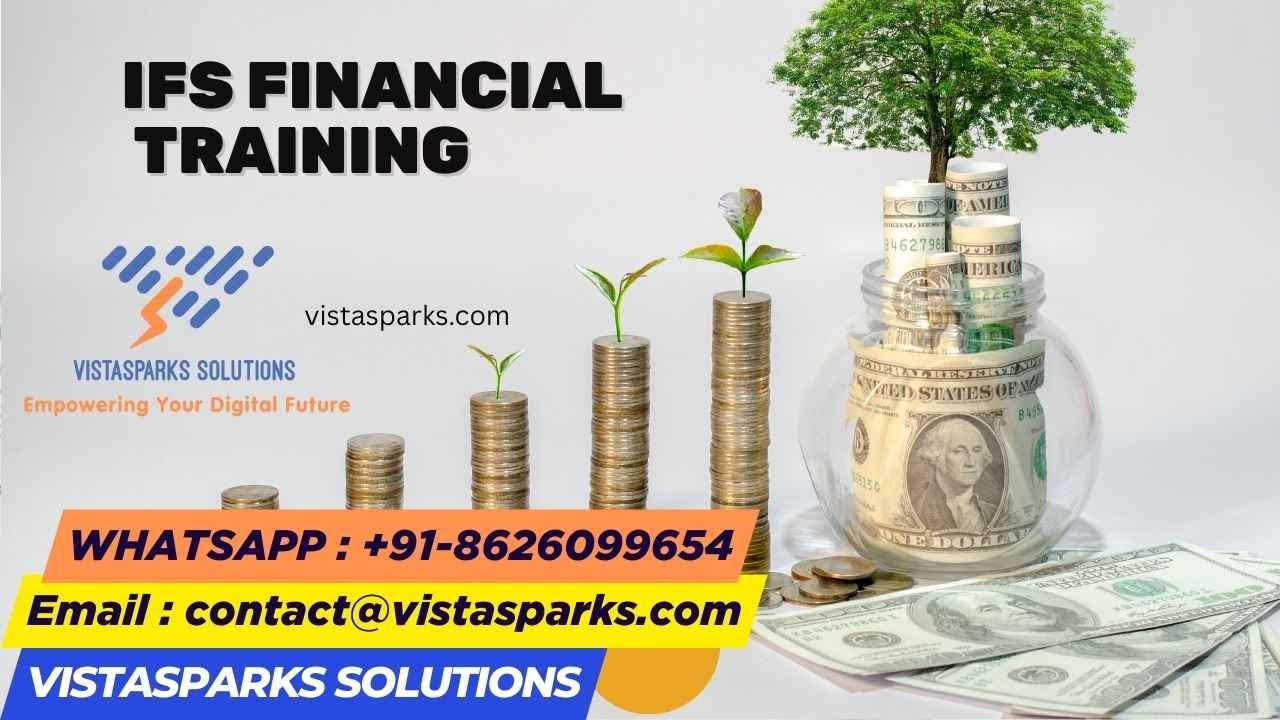 IFS Financial Training from Vistasparks Solutions | Individual & Corporate Training