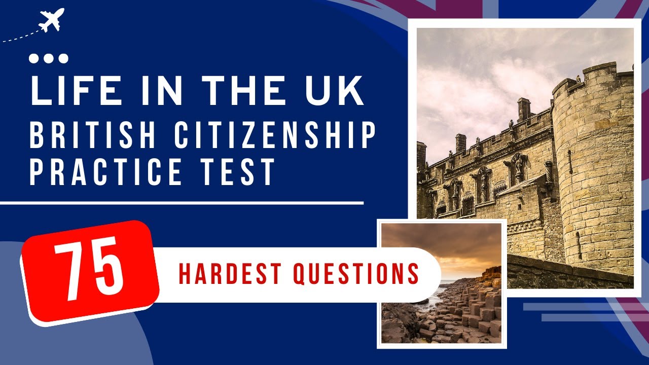 Life In The UK Test 2026 Questions & Answers - British Citizenship (75 Hardest Questions)