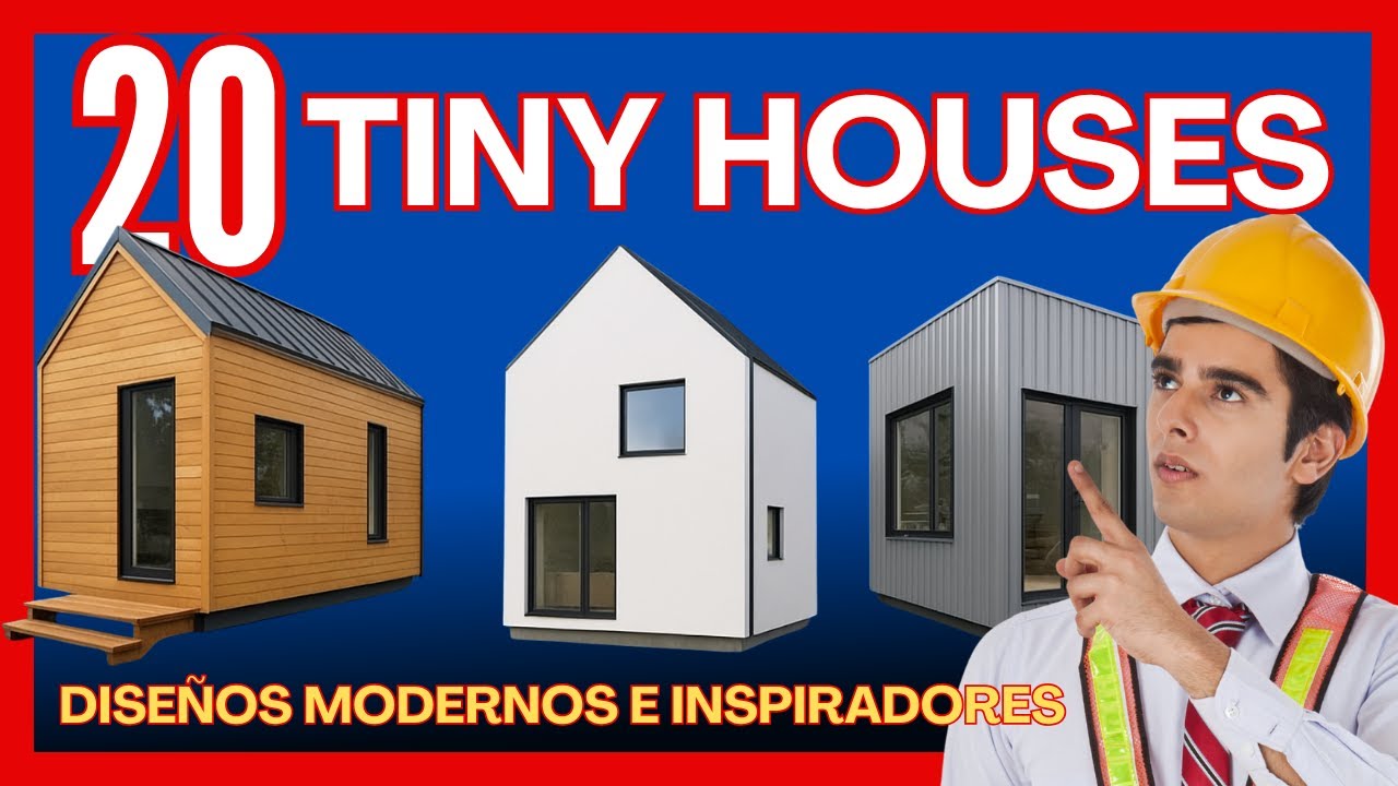 20 Ideas de Tiny Houses Modernas que te Sorprenderán | Diseños Pequeños con Grandes Ideas 🏡