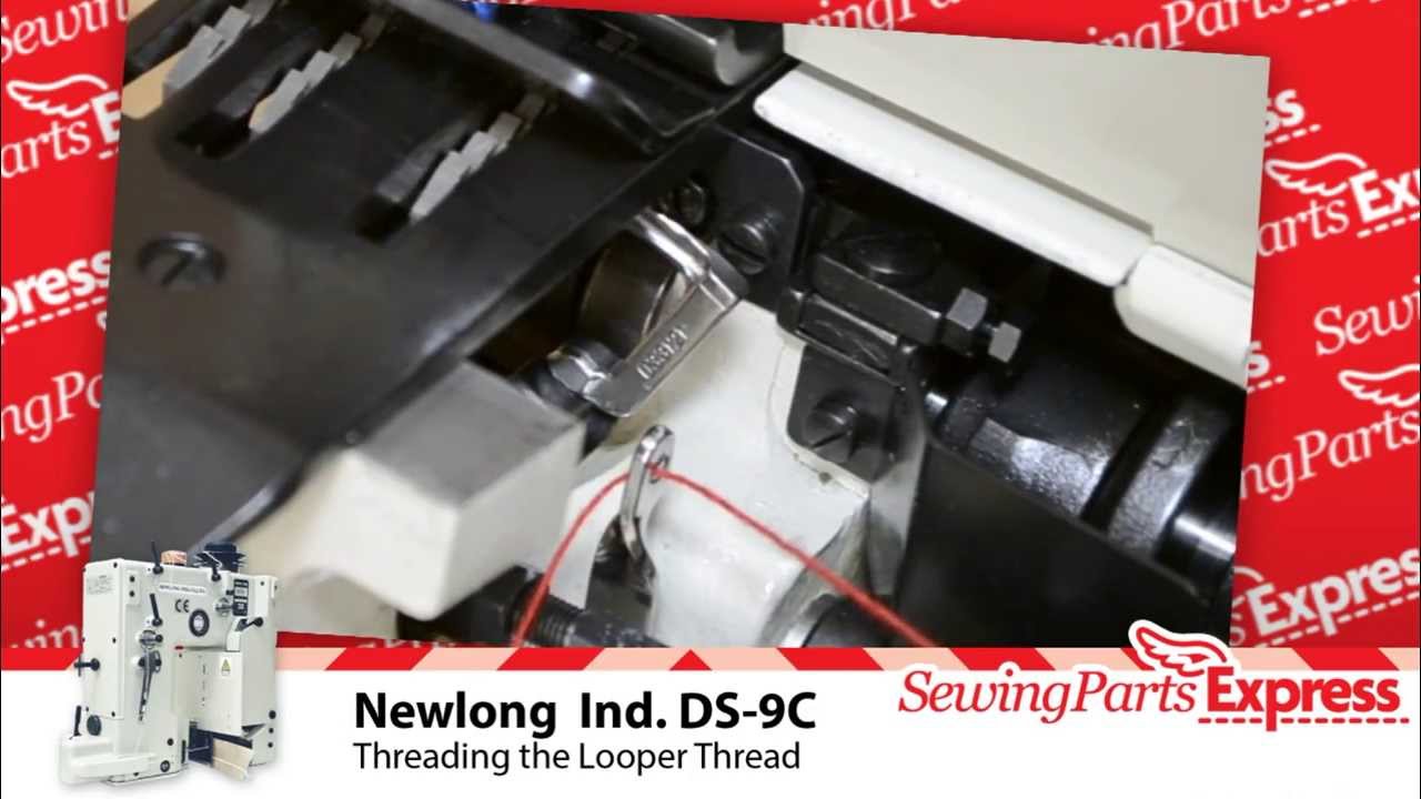 Newlong Industrial DS-9C, Newlong DS-9A, threading the Looper Thread