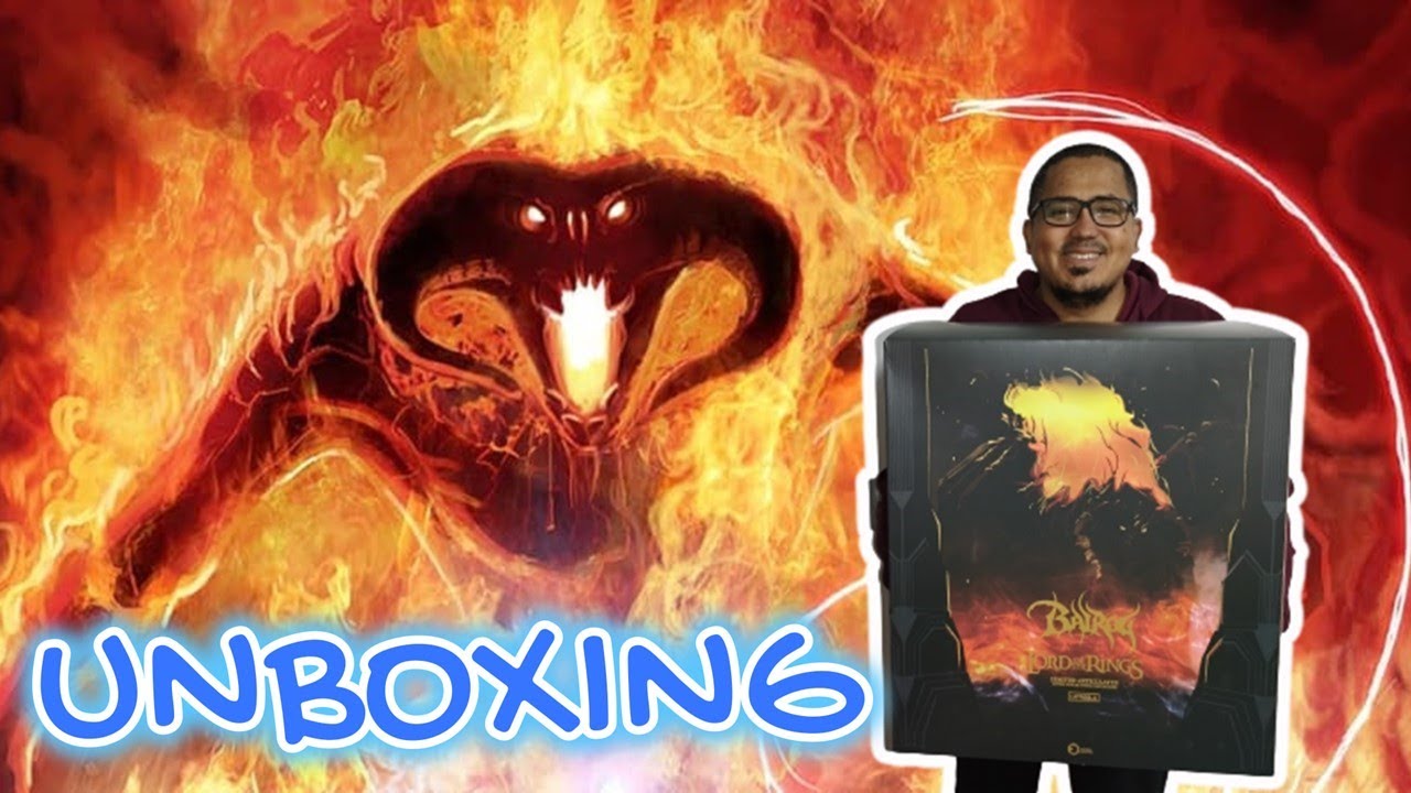 El Epico Balrog de Moria - Unboxing