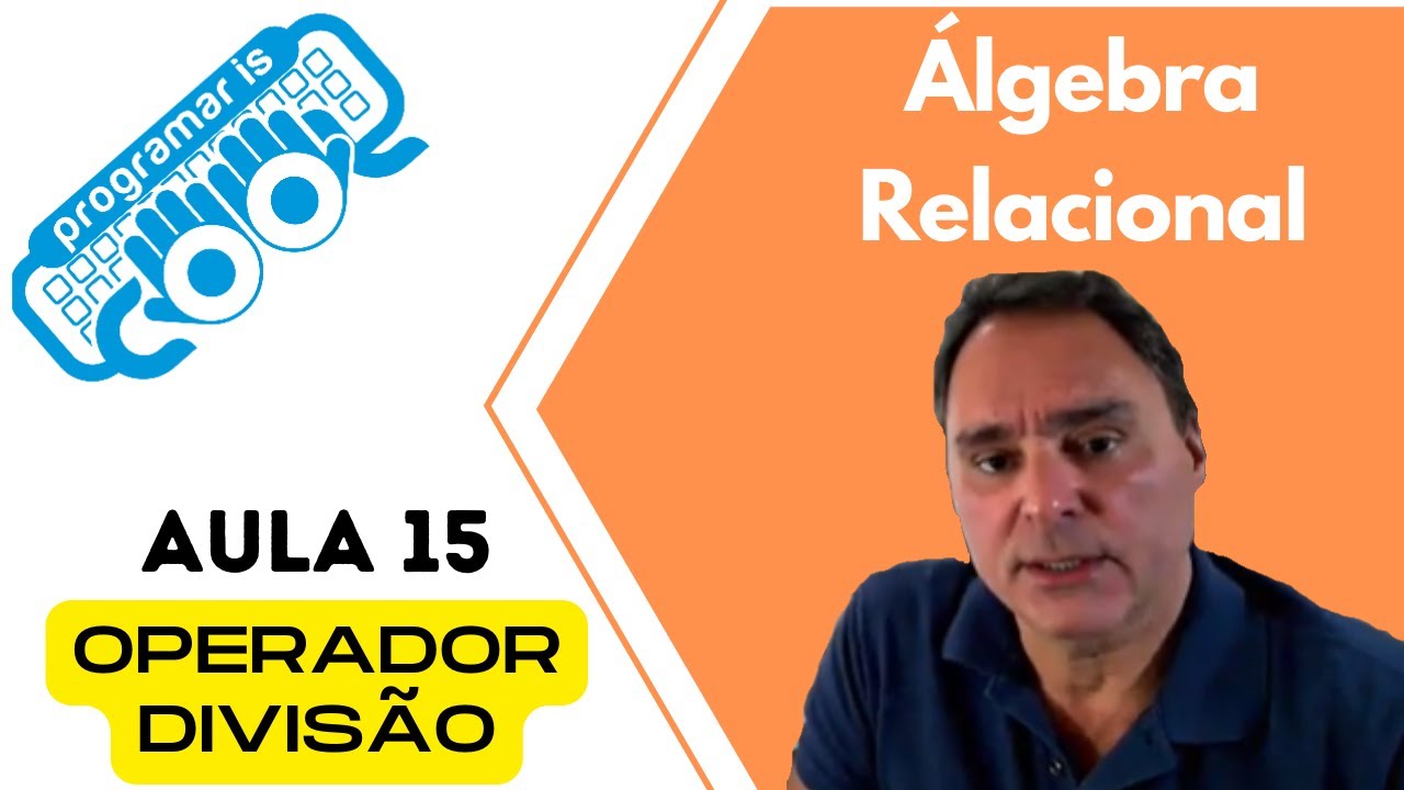 Curso Álgebra Relacional: Operador Divide