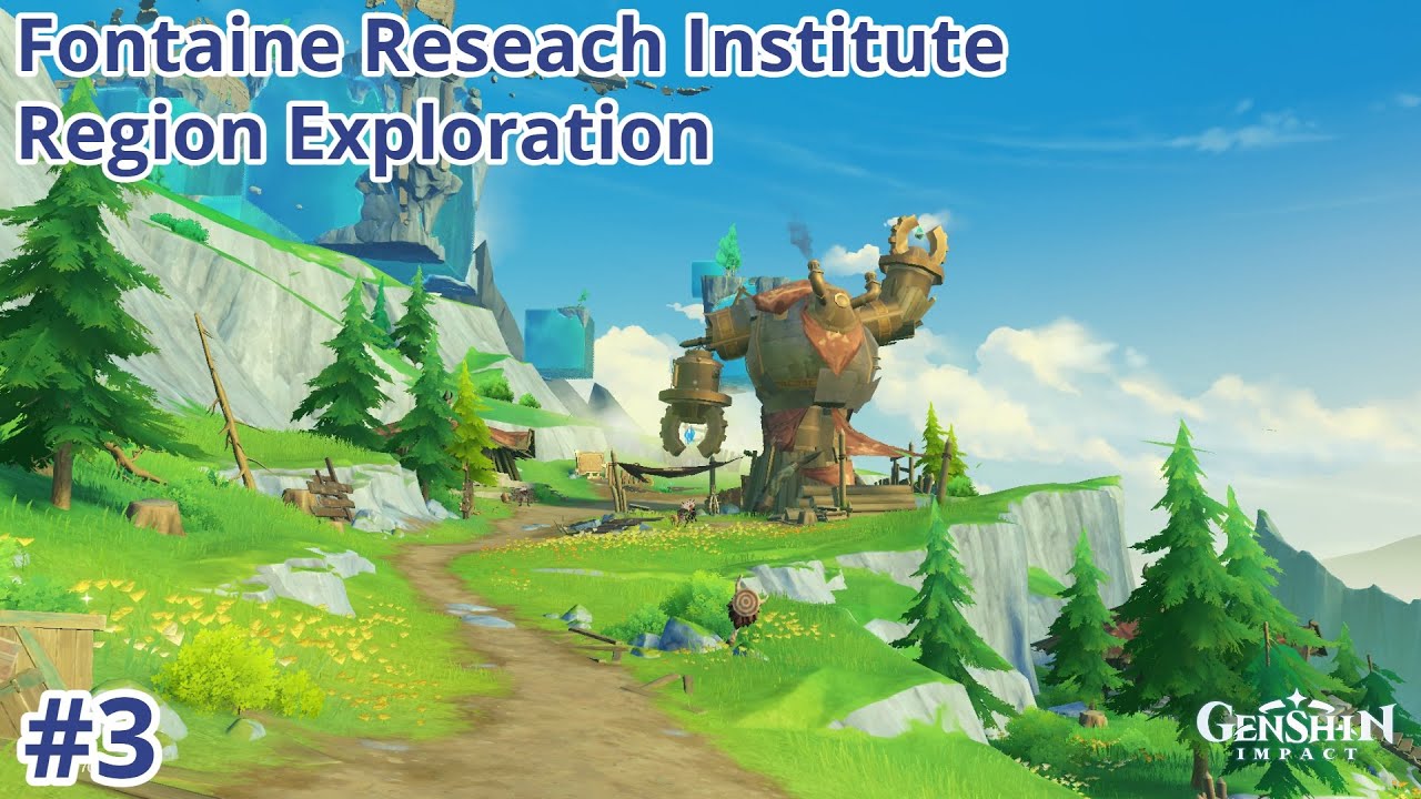 Fontaine Reseach Institute Region Exploration part 3 【 Genshin Impact day 799】